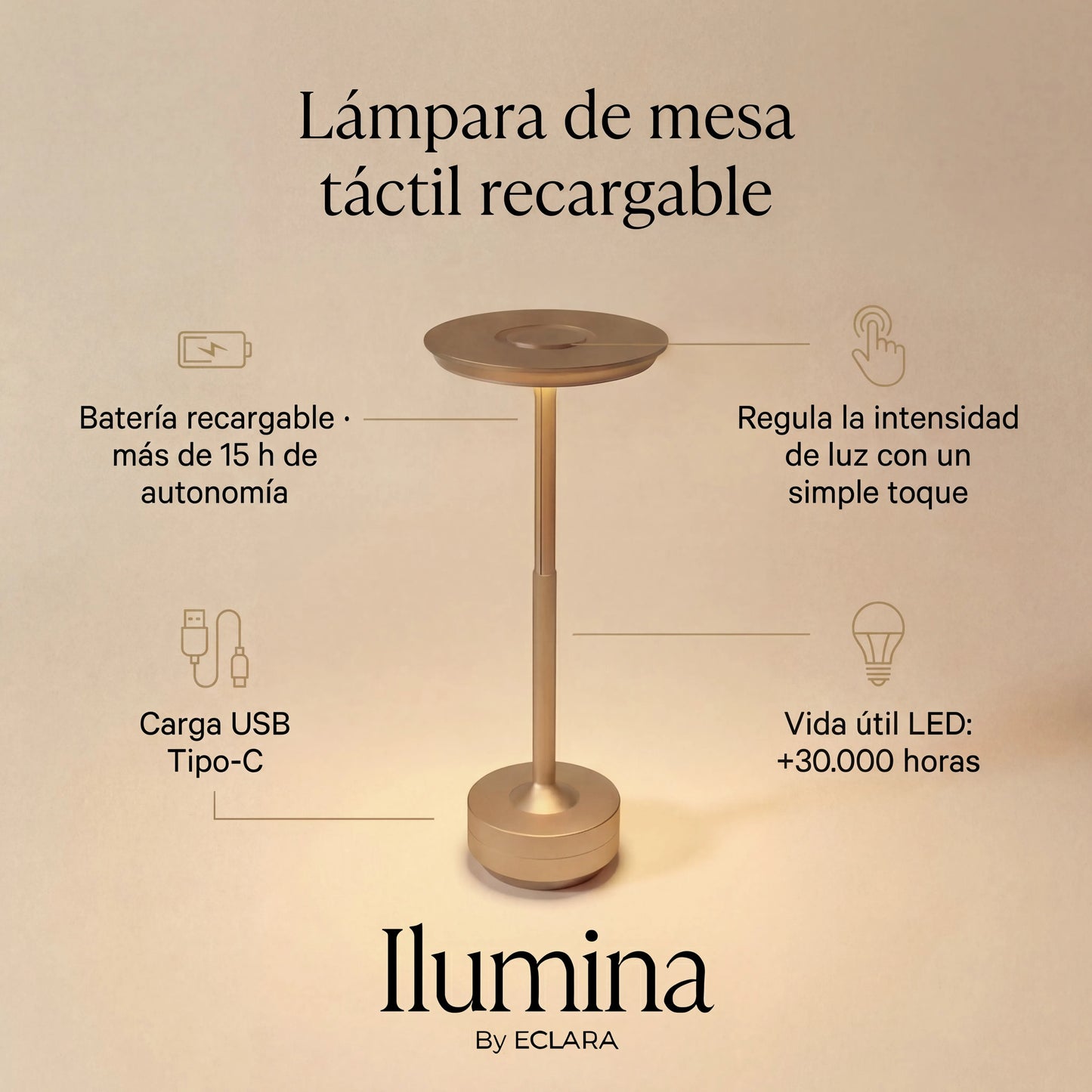 Lámpara de mesa táctil recargable Eclara Ilumina dorada con batería más de 15 horas autonomía carga USB Tipo-C y vida útil LED 30000 horas
